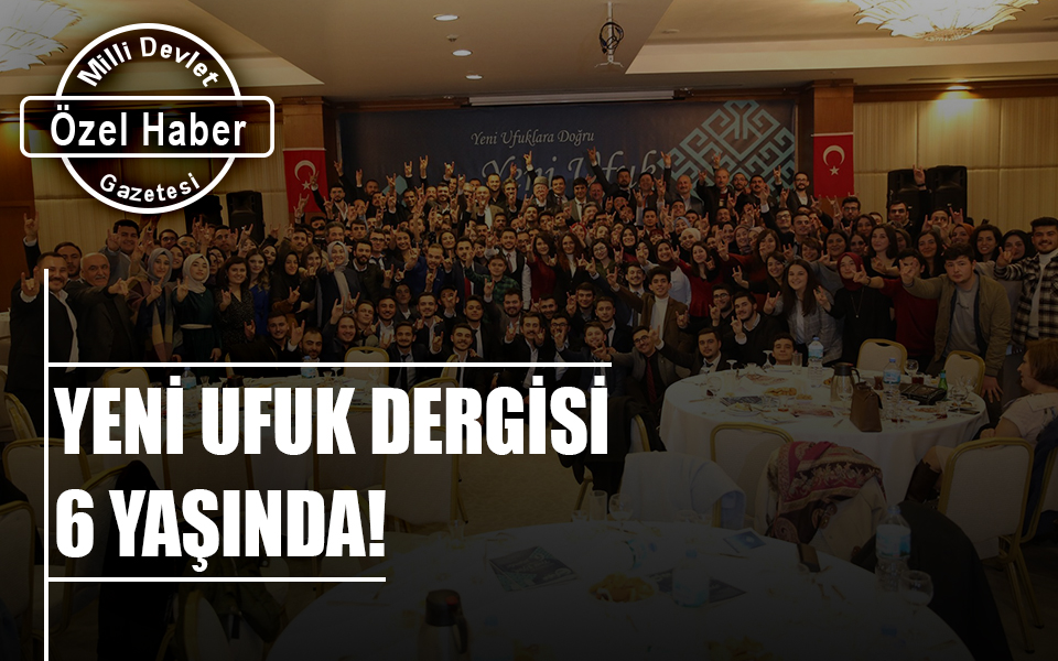 541281Yeni Ufuk dergisi 6 yaşında.jpg